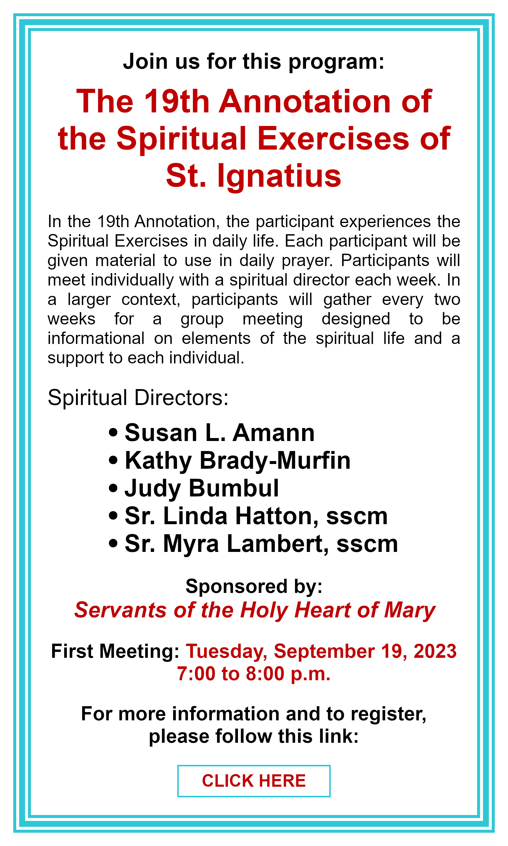 The 19th Annotation of the Spiritual Exercises of St. Ignatius: Click here for more information