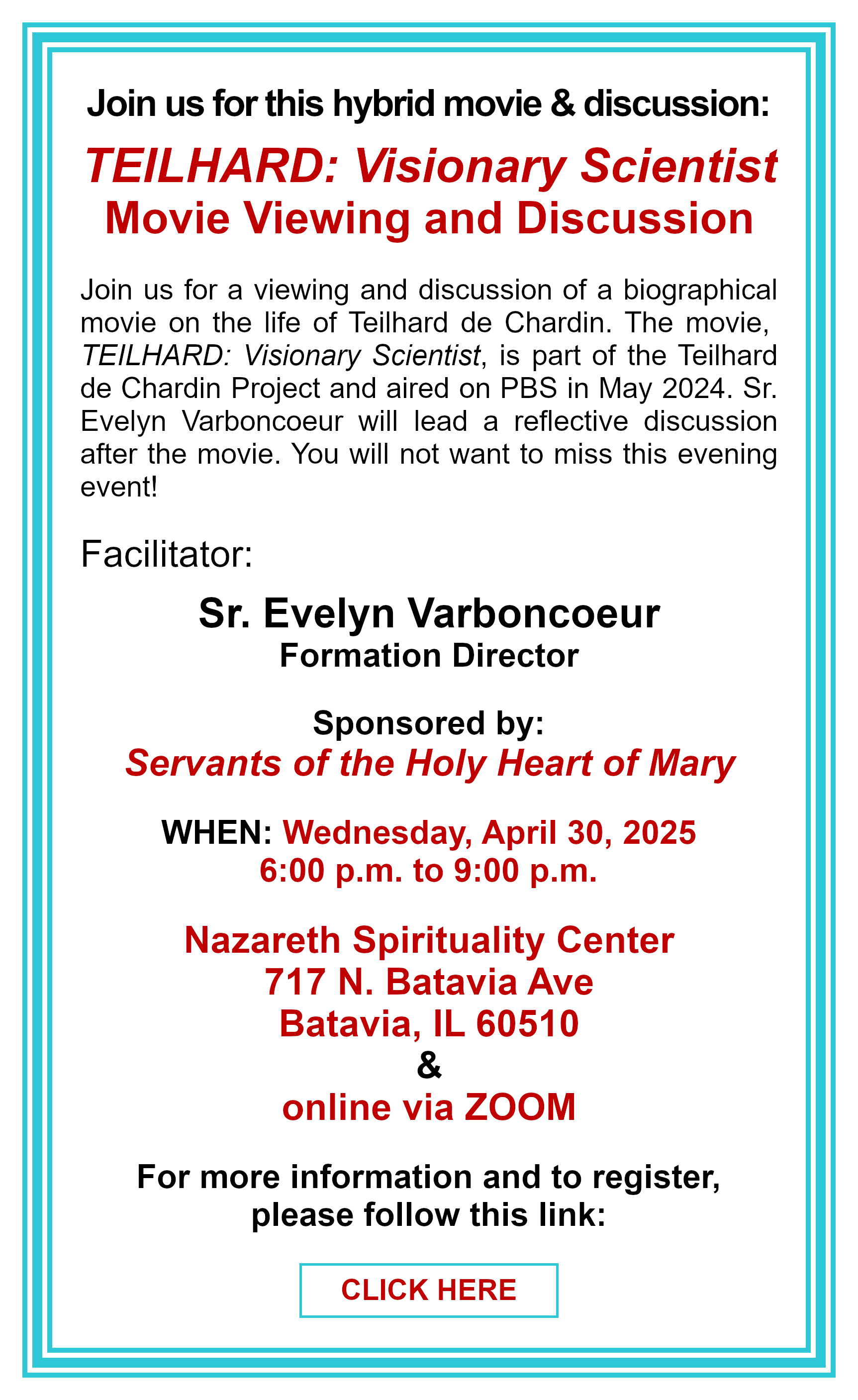 TEILHARD: Visionary Scientist – Movie Viewing and Discussion: Click here for more information