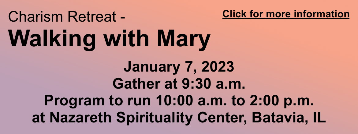 Charism Retreat: Walking with Mary