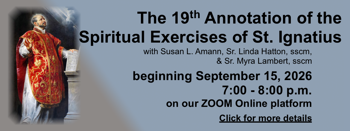 19th Annotation of the Spiritual Exercises of St. Ignatius